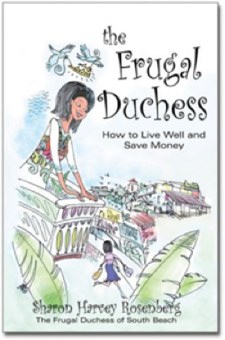 The Frugal Duchess: How To Live Well and Save Money