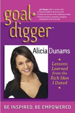 Goal Digger, Lessons Learned From Rich Men I Dated