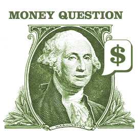 What is your money question?